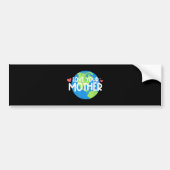 Moeder Aarde Dag Bumpersticker (Voorkant)