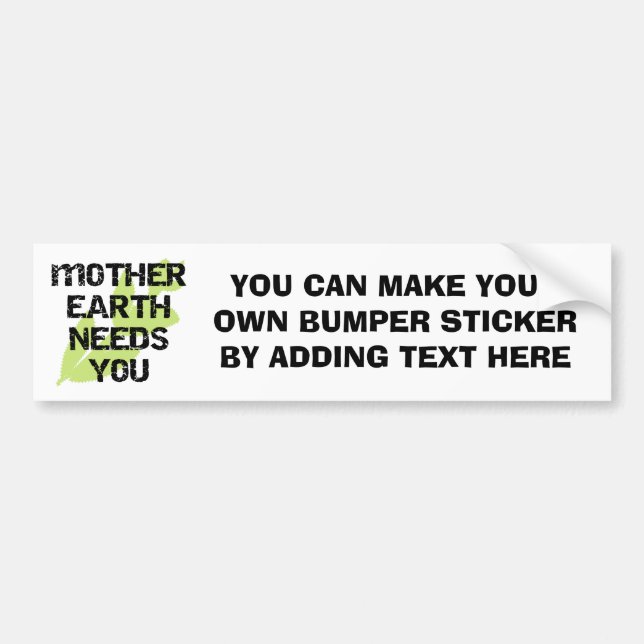 Moeder Aarde heeft jou T-shirts en cadeautjes nodi Bumpersticker (Voorkant)