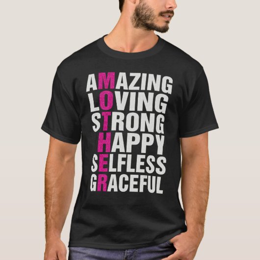 Moeder acroniem Amazing Loving Strong Happy Mother T-shirt (Voorkant)