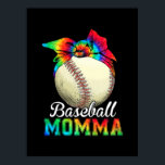 Moeder Art Baseball Momma Birthday Poster<br><div class="desc">Moeder Art Baseball Momma Birthday</div>