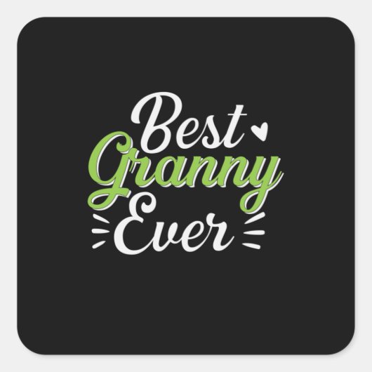 Moeder Art Best Granny Ever Vierkante Sticker (Voorkant)