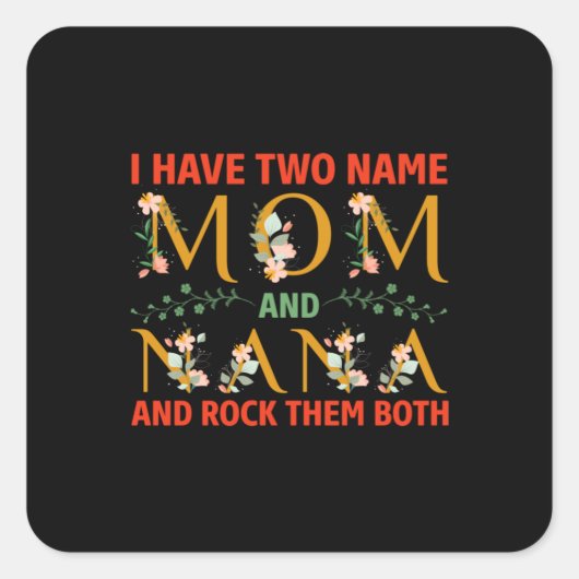 Moeder Art Mam en Nana Vierkante Sticker (Voorkant)