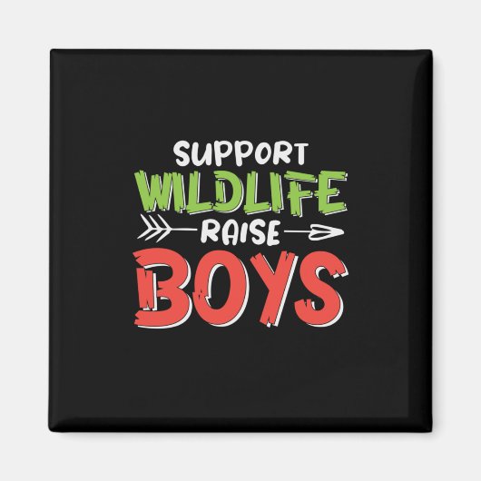 Moeder Art ondersteunt Wildlife Raise Boys Magneet (Voorkant)