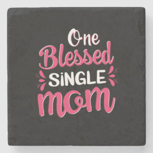 Moeder Art One Blessed Single Mam Stenen Onderzetter