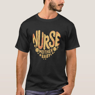 Moeder Baby Verpleegster Moeder Baby Crew Bloem T-shirt