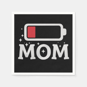 Moeder Batterij Laag Moe Funny Moederdag Servet