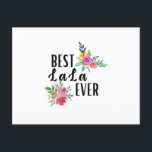 Moeder Best Lala Ever Birthday Briefkaart<br><div class="desc">Moeder Best Lala Ever Birthday</div>