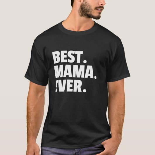 MOEDER BESTE MAMA OOIT VROUWEN VERJAARDAG CADEAUS  T-SHIRT (Voorkant)