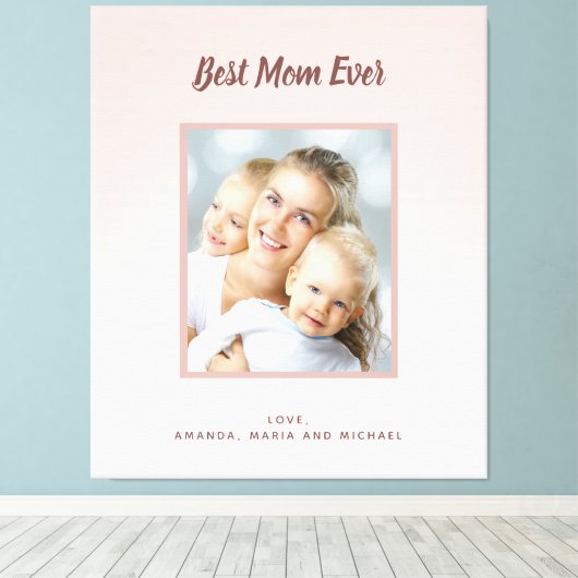 Moeder Beste Moeder Ooit roze goud blozende foto Canvas Afdruk (Insitu (Houten vloer))
