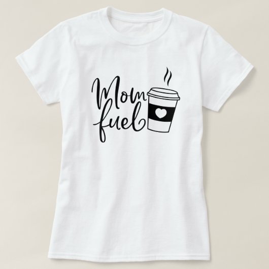 Moeder brandstof koffie cup hart t-shirt (Design voorkant)