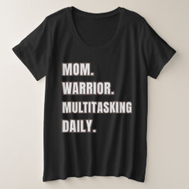 Moeder Cadeau 2026 Moeder Krijger Multitasking Dag Grote Maat T-shirt