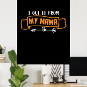 Moeder Cadeau Ik Kreg Het Van Mijn Mama Poster (Thuiskantoor)