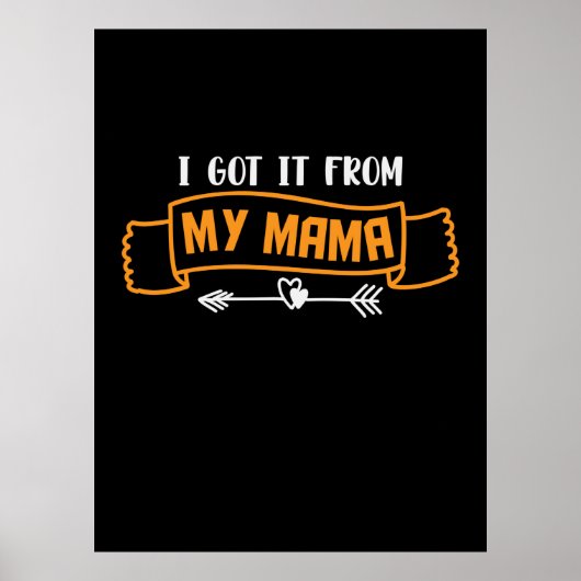 Moeder Cadeau Ik Kreg Het Van Mijn Mama Poster (Voorkant)