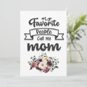 Moeder Cadeau Mijn Favoriete Mensen Noemen Me Moed Kaart (Staand voorkant)