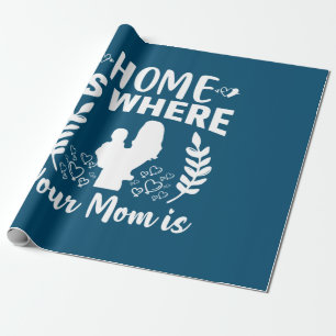 Moeder Cadeau Thuis Is Waar Je Moeder Is Cadeaupapier