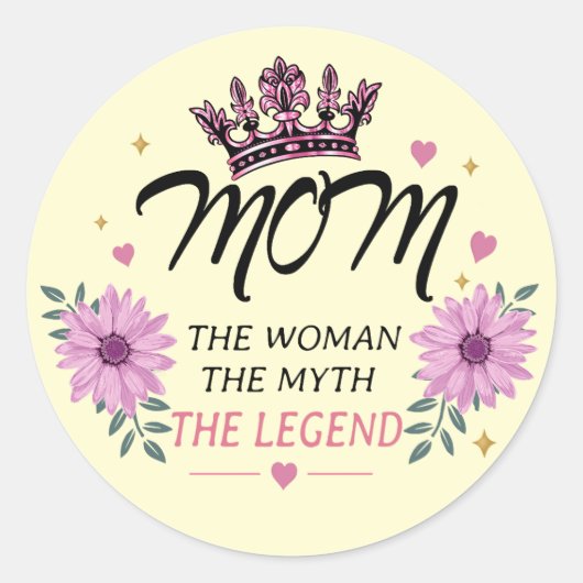 Moeder De Legende Moederdag Cadeau Ronde Sticker (Voorkant)