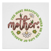Moeder de mooiste wereld perfect poster (Voorkant)