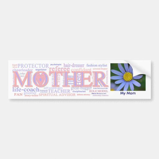 MOEDER: De vele rollen van een moeder - Customize Bumpersticker (Voorkant)
