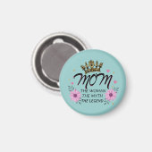 Moeder De Vrouw De Mythe De Legende Magneet (Voorkant / Achterkant)