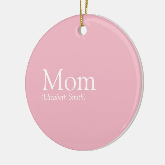 Moeder Definitie Quote Roze Keramisch Ornament (Links)