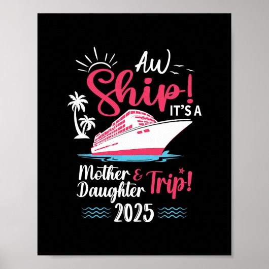 Moeder Dochter 2025 Vakantie Reis Matching Cruise Poster (Voorkant)