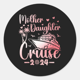 Moeder Dochter Cruise 2025 Familie Vakantie Trip M Ronde Sticker