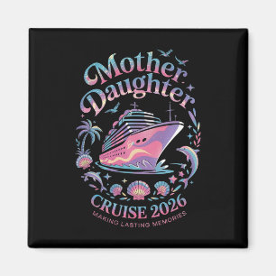 Moeder Dochter Cruise 2026 Vakantietrip Matching Magneet