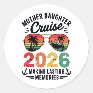 Moeder Dochter Cruise 2026 Vakantietrip Matching Ronde Sticker
