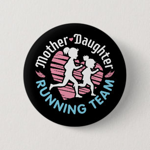 Moeder Dochter Hardloop Team Ronde Button 5,7 Cm