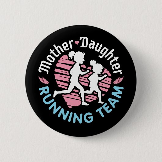 Moeder Dochter Hardloop Team Ronde Button 5,7 Cm (Voorkant)