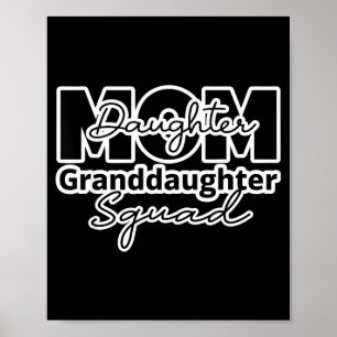Moeder dochter kleindochter squad bijpassende moed poster