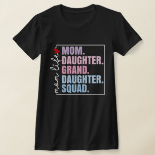 Moeder Dochter Kleindochter Squad Moederdag T-shirt