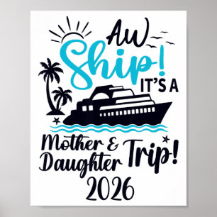 Moeder Dochter Reis 2026 Cruise Vakantie Moeder Ma Poster