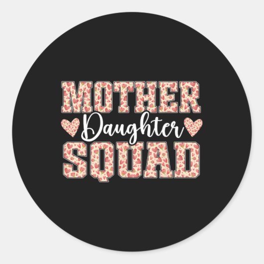 Moeder Dochter Squad Moeder Matching Moeder Dochte Ronde Sticker (Voorkant)