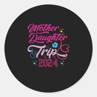 Moeder Dochter Trip 2024 Weekend Vakantie Mam Ronde Sticker