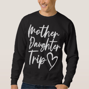 Moeder Dochter Trip Vacking Mam Dochter Reis Trui