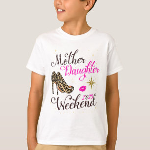 Moeder Dochter Weekend Gezinsvakantie Meisjes Trip T-shirt