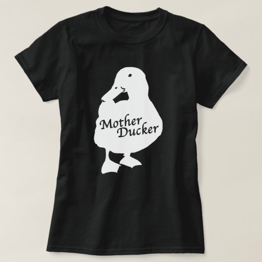 Moeder Ducker T-Shirt (Design voorkant)