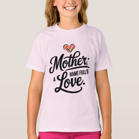 Moeder: Een naam vol liefde T-shirt (Voorkant)