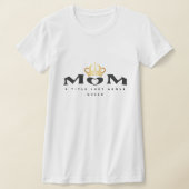 Moeder: Een titel net boven het Queen T-shirt (Laagn)