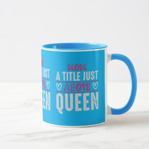 Moeder een titel net boven koningin Blauw Twee Ton Mok
