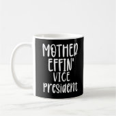 moeder effin' Vice President, Vice President Gifts Koffiemok (Links)