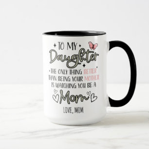 Moeder en dochter Aan mijn dochter Van mama bloem Mok