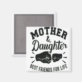 Moeder en dochter beste vrienden voor het leven mo magneet (Voorkant / Achterkant)