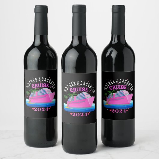 Moeder en dochter Cruise 2024 Wijn Etiket (Flessen)