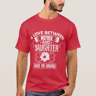 Moeder en dochter Moeders Dayogetherness  T-shirt