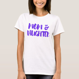 Moeder en dochter - Onbreekbare Bond T-shirt