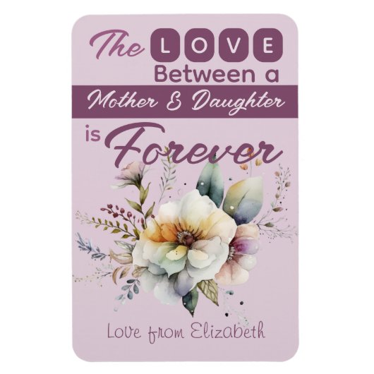 Moeder en dochter voor altijd bloemenmauve magneet (Verticaal)