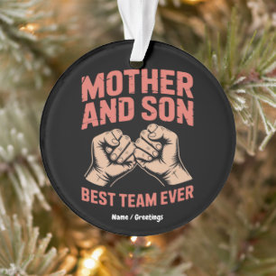 Moeder en zoon beste team ooit Happy Moederdag Ornament