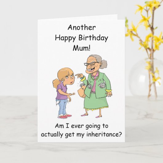 Moeder erfenis verjaardagskaart van dochter grappi kaart (Gele Bloem)